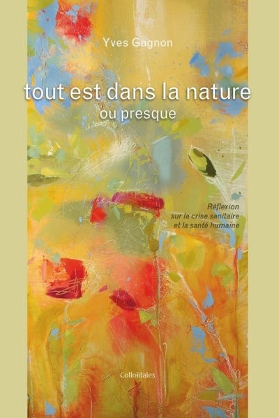 Tout est dans la nature ou presque | Gagnon, Yves