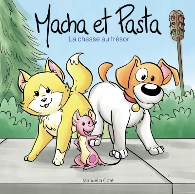 Macha et Pasta la chasse au trésor | Côté, Manuella