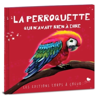 La perroquette qui n'avait rien à dire | 