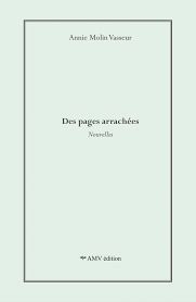 Des pages arrachées | Molin Vasseur, Annie (Auteur)