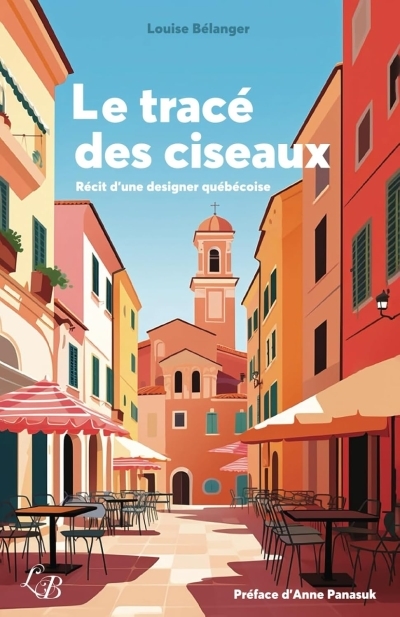 Le tracé des ciseaux  | Louise Bélanger