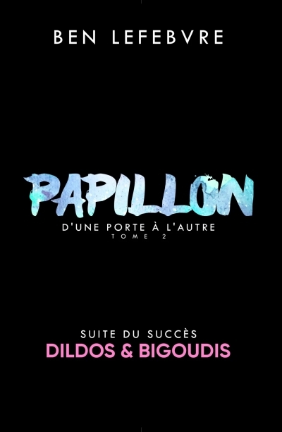 D'une porte à l'autre T.02 - Papillon | Lefebvre, Ben (Auteur)