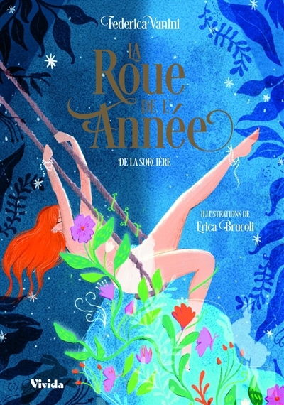 roue de l'année de la sorcière (La) | Vanini, Federica (Auteur) | Brucoli, Erica (Illustrateur)
