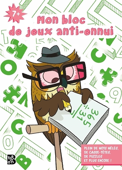 Mon bloc de jeux anti-ennui (7+) | 