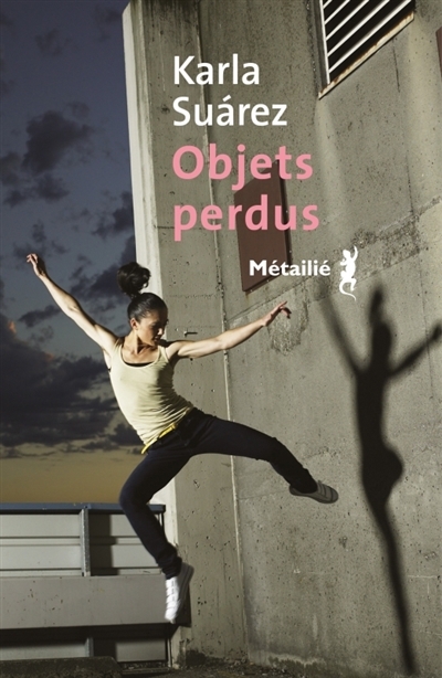 Objets perdus | Suarez, Karla (Auteur)