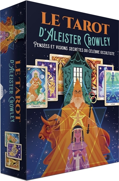 Le tarot d'Aleister Crowley : pensées et visions secrètes du célèbre occultiste | Ahsan, Tania (Auteur)