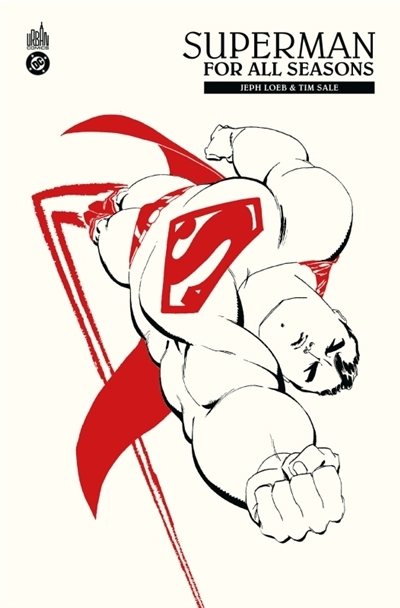 Superman : for all seasons | Loeb, Jeph (Auteur) | Sale, Tim (Illustrateur)