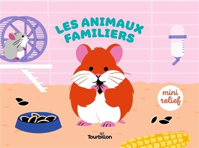 Les animaux familiers | Michaud, Raphaëlle (Illustrateur)