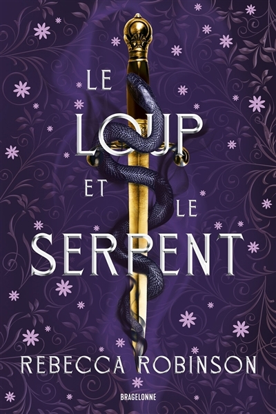 cités de sel (Les) T.01 - Le loup et le serpent | Robinson, Rebecca (Auteur)