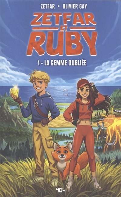 Zeftar et Ruby T.01 - La gemme oubliée | Zetfar (Auteur) | Gay, Olivier (Auteur)