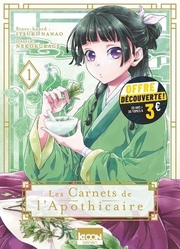 Les carnets de l'apothicaire T.01 (Éd. prix découverte) | Nanao, Itsuki (Auteur) | Nekokurage (Illustrateur) | Shino, Touco (Illustrateur)