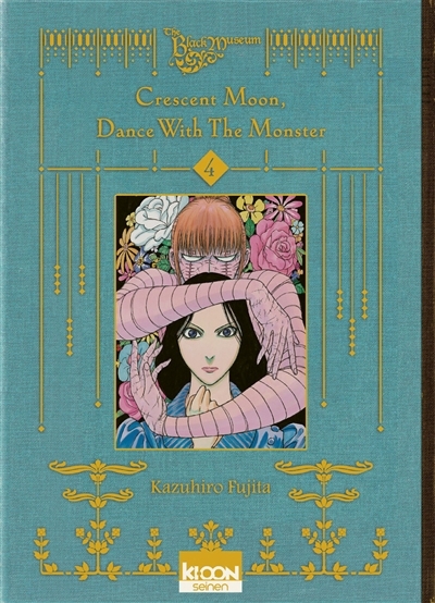 Crescent moon, dance with the monster T.04 | Fujita, Kazuhiro (Auteur)
