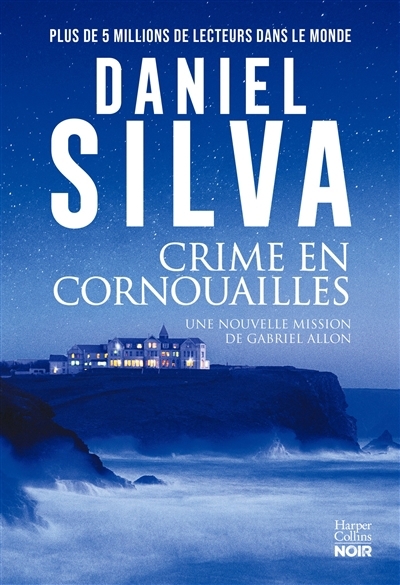 Crime en Cornouailles : une nouvelle mission de Gabriel Allon | Silva, Daniel (Auteur)