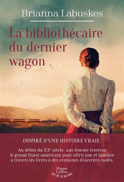 bibliothécaire du dernier wagon (La) | Labuskes, Brianna (Auteur)
