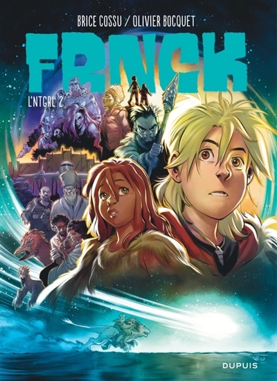 Frnck : l'ntgrl T.02 | Bocquet, Olivier (Auteur) | Cossu, Brice (Illustrateur)