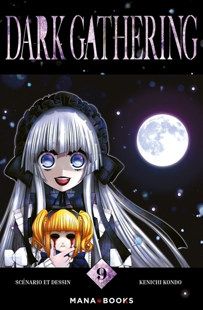 Dark gathering T.09 | Kondo, Kenichi (Auteur)