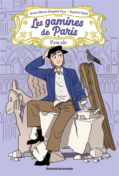 gamines de Paris (Les) - Pascale | Desplat-Duc, Anne-Marie (Auteur) | Noël, Sophie (Auteur)