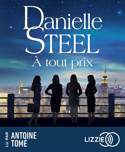 AUDIO - À tout prix | Steel, Danielle (Auteur)