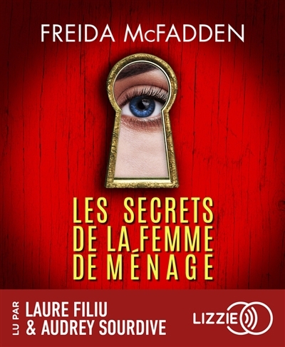 AUDIO - Les secrets de la femme de ménage | McFadden, Freida (Auteur)