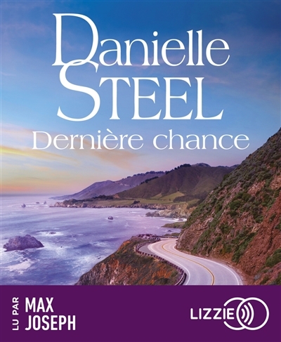 AUDIO - Dernière chance | Steel, Danielle (Auteur)