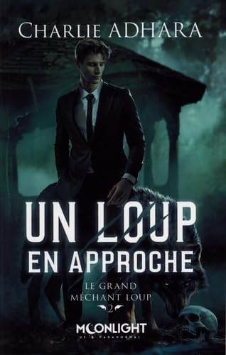  Le grand méchant loup T.02 - Un loup en approche | Adhara, Charlie (Auteur)