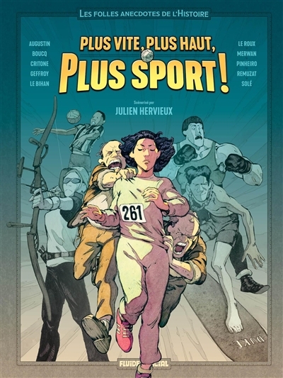 Plus vite, plus haut, plus sport ! | Hervieux, Julien (Auteur)