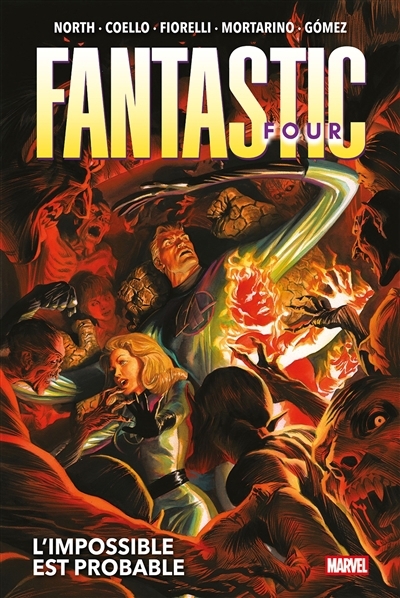 Fantastic Four T.02 - L'impossible est probable | North, Ryan (Auteur) | Coello, Iban (Illustrateur) | Fiorelli, Ivan (Illustrateur) | Gomez, Carlos (Illustrateur) | Mortarino, Francesco (Illustrateur)