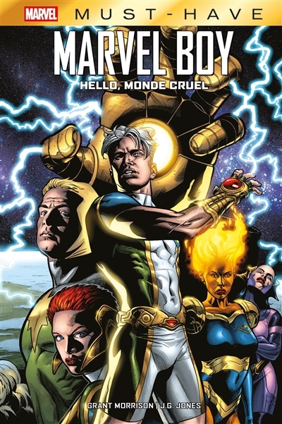 Marvel Boy : hello, monde cruel | Morrison, Grant (Auteur) | Jones, J.G. (Illustrateur) | Kelly, Ryan (Illustrateur)