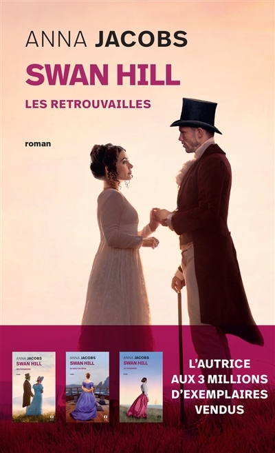 Swan Hill T.05 - Les retrouvailles | Jacobs, Anna (Auteur)
