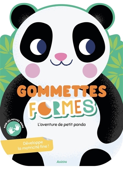 Gommettes formes : L'aventure de petit panda | Faria, Kim (Illustrateur)