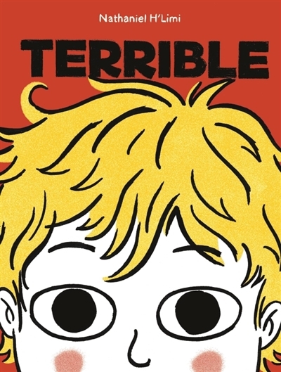 Terrible | H'Limi, Nathaniel (Auteur)