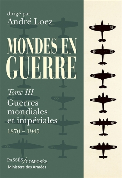 Guerres mondiales et impériales : 1870-1945 | 