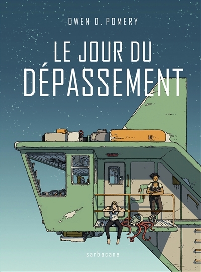 Le jour du dépassement | Pomery, Owen D. (Auteur)