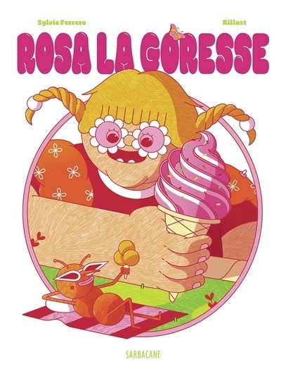Rosa la goresse | Ferrero, Sylvie (Auteur) | Rillust (Illustrateur)