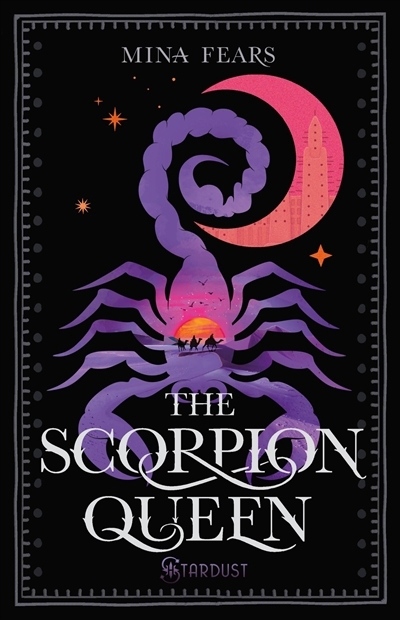 The scorpion queen | Fears, Mina (Auteur)