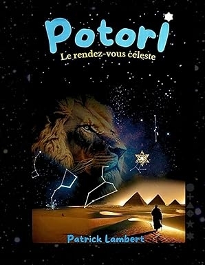 PotorI: Le rendez-vous céleste | Lambert, Patrick