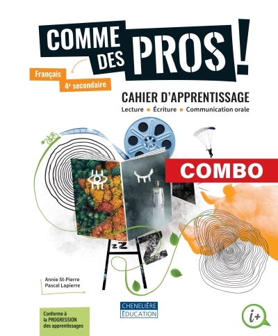 Comme des pros!, 4e secondaire - COMBO | Annie St-Pierre, Pascal Lapierre