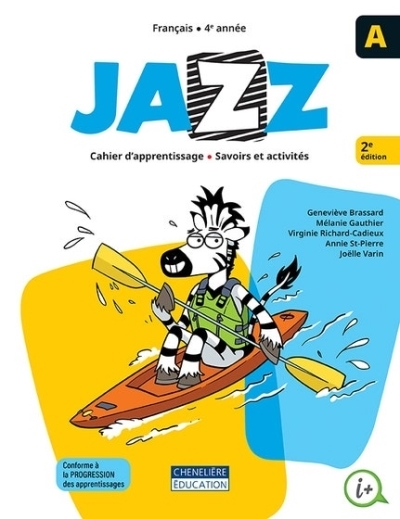 Jazz - Cahier d'apprentissage A/B 2e édition - 4e année  | Collectif